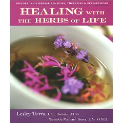 Healing with the Herbs of Life by Lesley Tierra