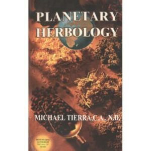 Planetary Herbology, by Michael Tierra