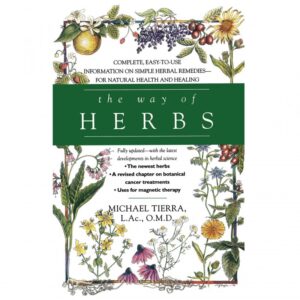 The Way of Herbs, by Michael Tierra